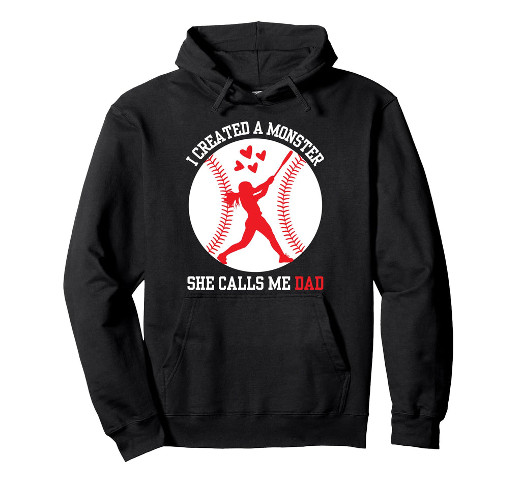 I Created Monster She Calls Me Dad Hoodie - Streetwear Style Unisex - T-Shirt, Sweatshirt, Hoodie