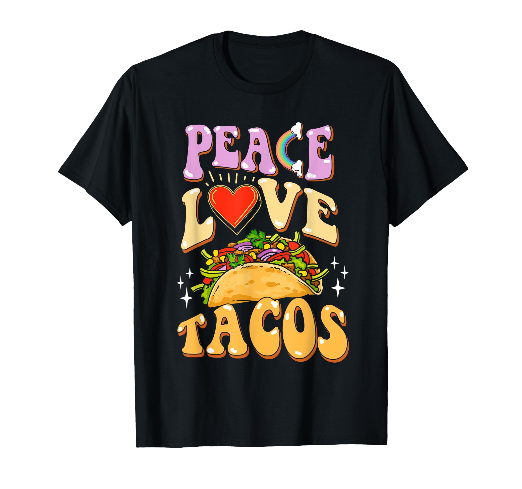 Love Tacos Peace Love Taco Love T-Shirt - Streetwear Style for Adults - T-Shirt, Sweatshirt, Hoodie