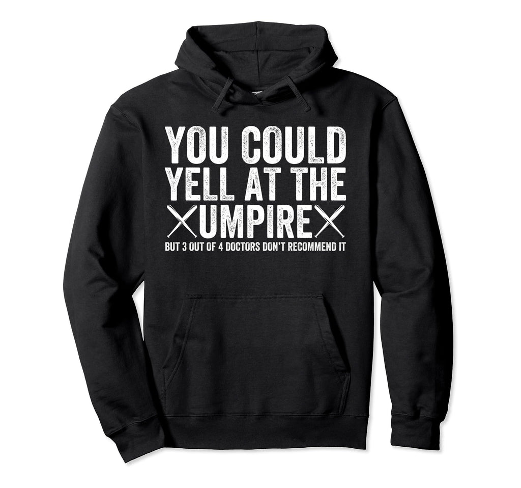 Relax Umpire Dad Is Here Funny Hoodie - Aesthetic Graphic Men Women - T-Shirt, Sweatshirt, Hoodie