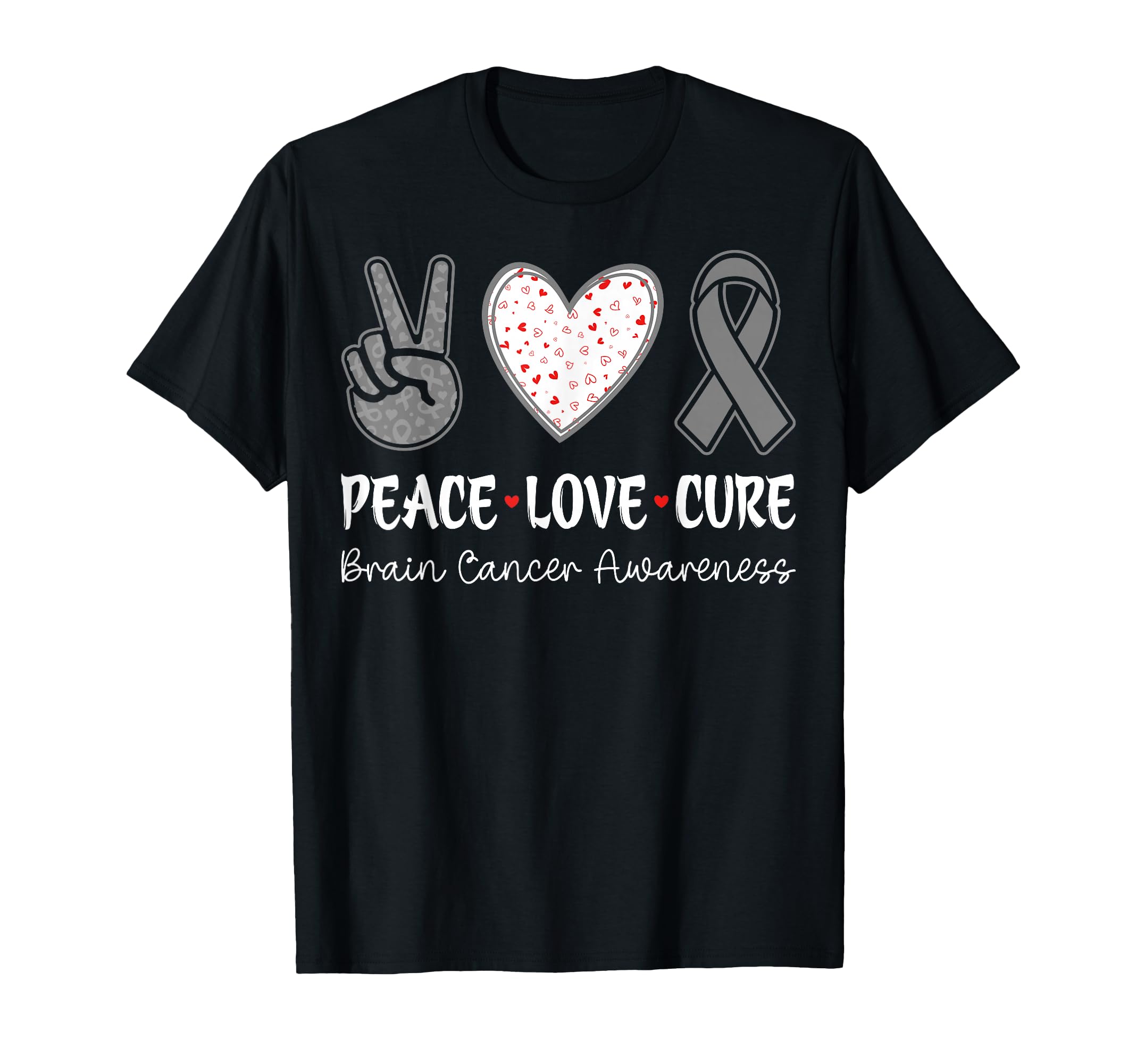 Peace Love Cure Brain Cancer Awareness T-Shirt - Trendy Graphic Men Women - T-Shirt, Sweatshirt, Hoodie