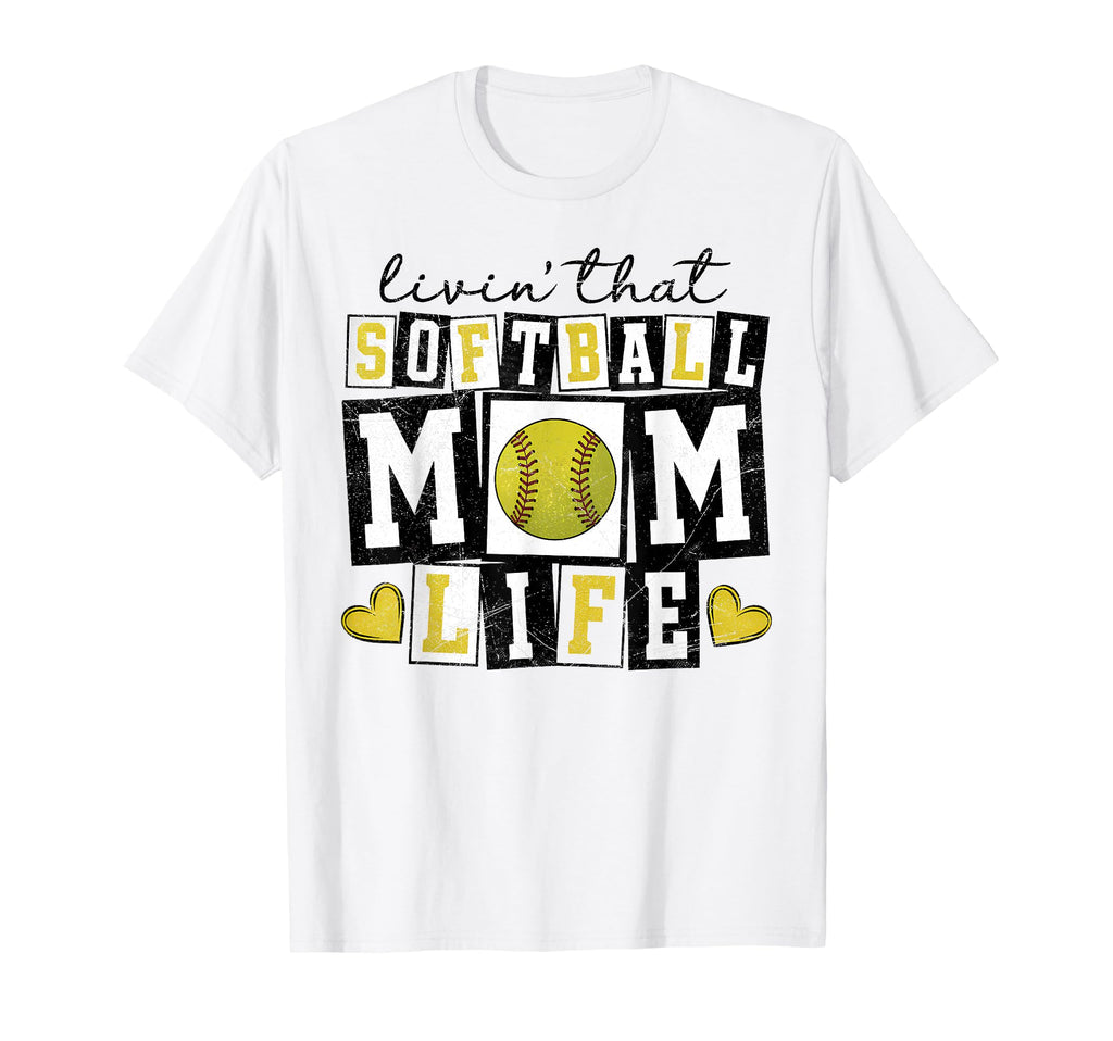 Loving That Softball Mom Life T-Shirt - Fun Novelty Design for Adults - T-Shirt, Sweatshirt, Hoodie