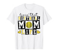 Loving That Softball Mom Life T-Shirt - Fun Novelty Design for Adults - T-Shirt, Sweatshirt, Hoodie