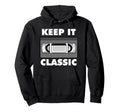 Vhs Video Tape 80S 90S Gift I Keep It Hoodie - Aesthetic Graphic for Adults - T-Shirt, Sweatshirt, Hoodie