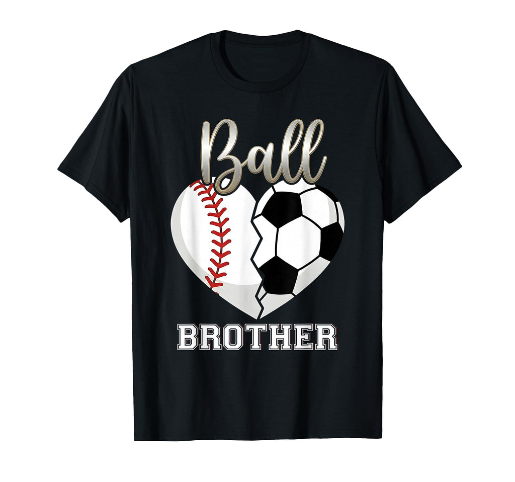 Ball Brother Baseball Soccer Heart T-Shirt - Graphic Print for Adults - T-Shirt, Sweatshirt, Hoodie