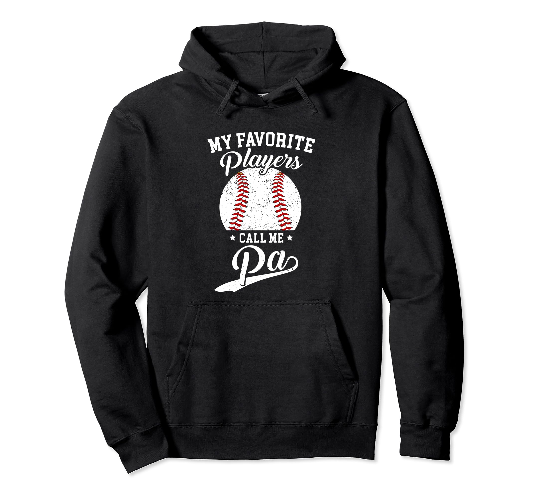 Baseball Pa My Favorite Baseball Hoodie - Casual Everyday Wear Men Women - T-Shirt, Sweatshirt, Hoodie