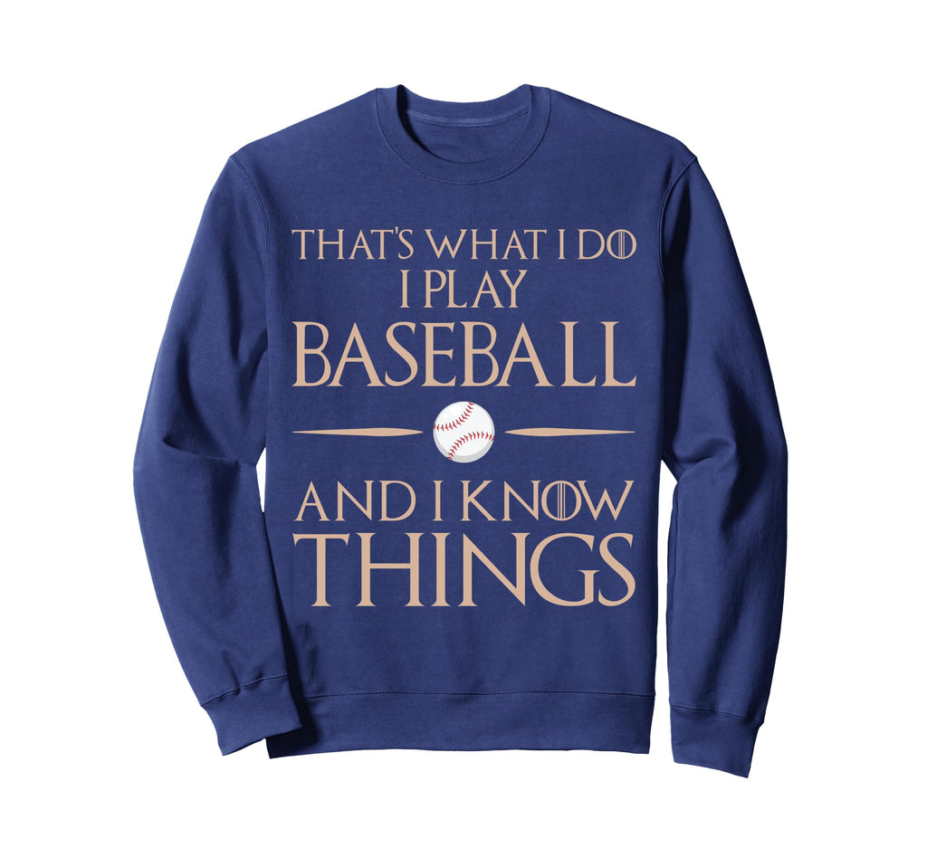 Thats What I Do I Play And Know Sweatshirt - Unique Graphic Men Women - T-Shirt, Sweatshirt, Hoodie