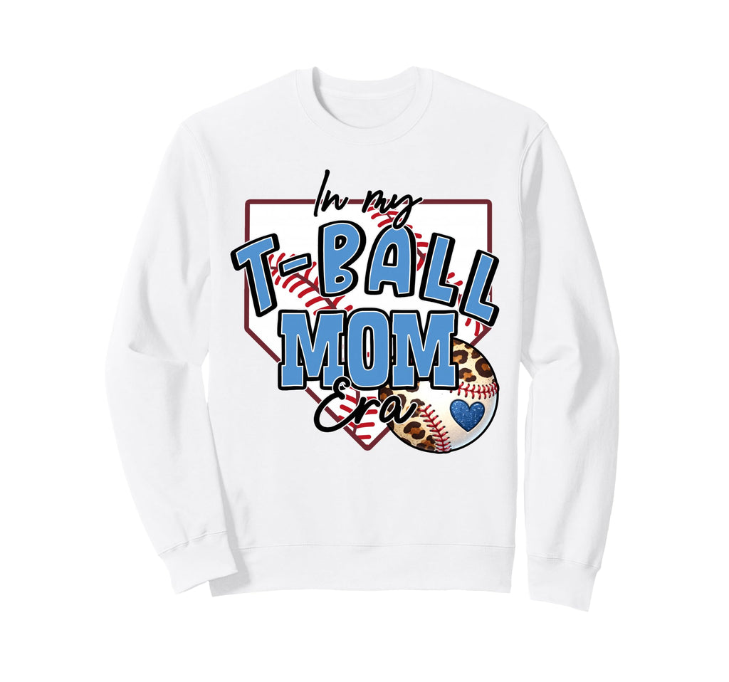 My T Ball Mom Era Ball Mama Sweatshirt - Novelty Apparel for Adults - T-Shirt, Sweatshirt, Hoodie