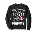 My Favorite T Ball Player Sweatshirt - Casual Everyday Wear for Adults - T-Shirt, Sweatshirt, Hoodie