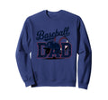 Baseball Dad Proud Fathers Sports Sweatshirt - Trendy Graphic for Adults - T-Shirt, Sweatshirt, Hoodie