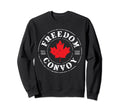 Freedom Convoy 2022 Canadian Sweatshirt - Fun Novelty Design for Adults - T-Shirt, Sweatshirt, Hoodie