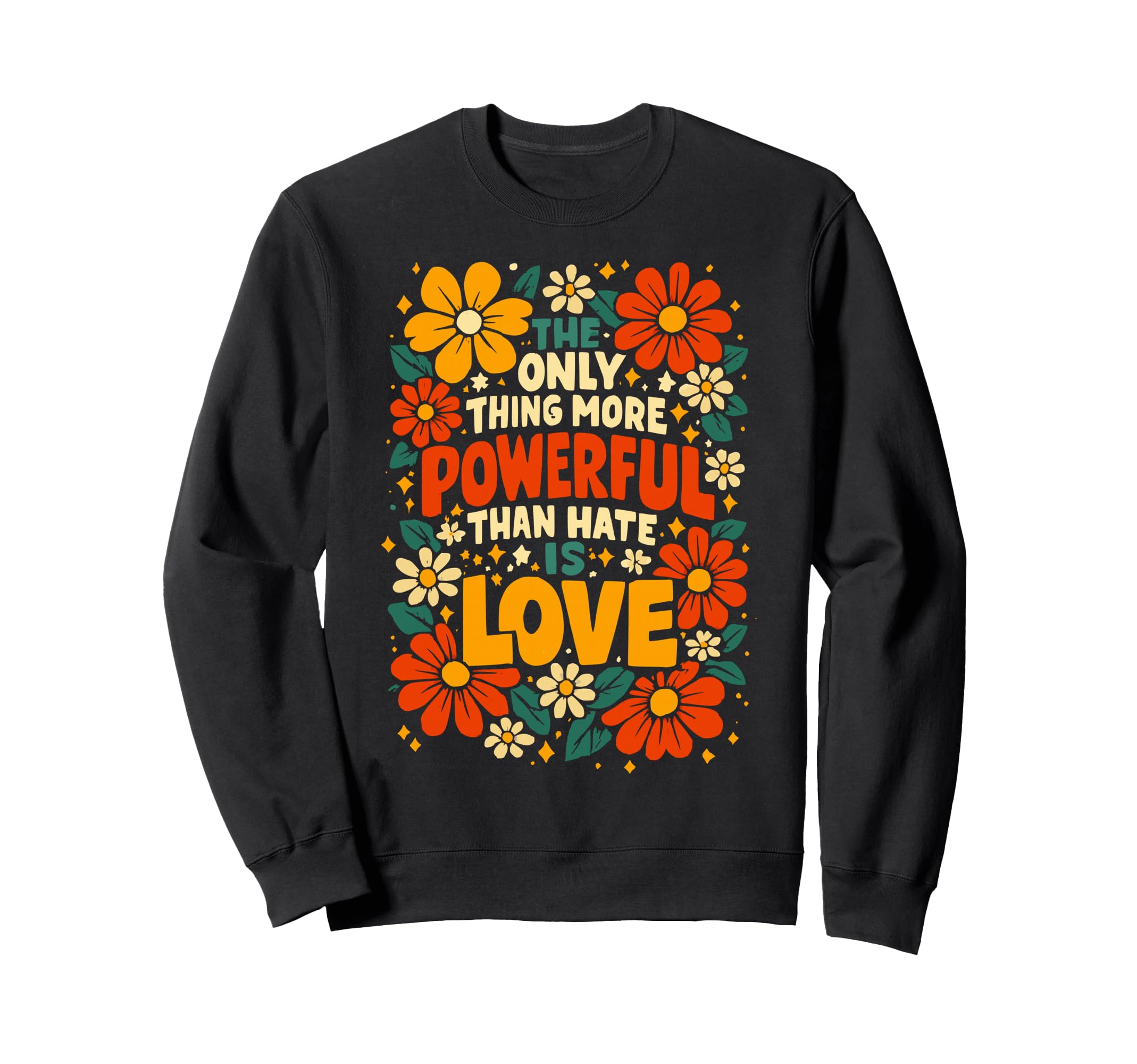 Only Thing More Powerful Than Sweatshirt - Aesthetic Graphic for Adults - T-Shirt, Sweatshirt, Hoodie