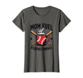 Mom Fuel Requires Innings Baseball T-Shirt - Casual Everyday Wear Unisex - T-Shirt, Sweatshirt, Hoodie