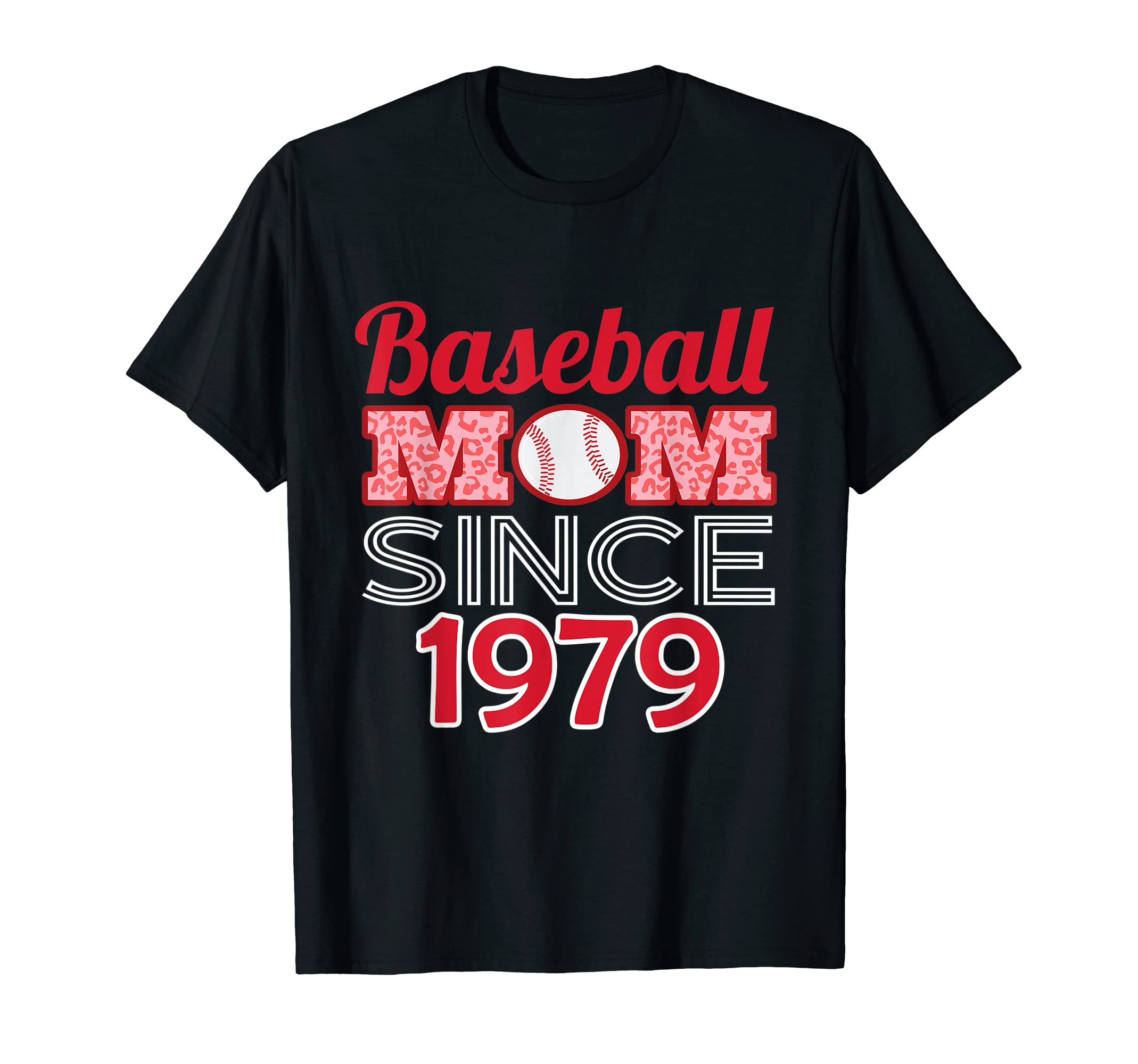 Baseball Mom Since 1979 T-Shirt - Streetwear Style for Adults - T-Shirt, Sweatshirt, Hoodie