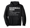 Baseball Mom Definition Best Mom Ever Hoodie - Aesthetic Graphic Men Women - T-Shirt, Sweatshirt, Hoodie