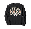 Coquette Tball Mama Baseball Sweatshirt - Fun Novelty Design Men Women - T-Shirt, Sweatshirt, Hoodie