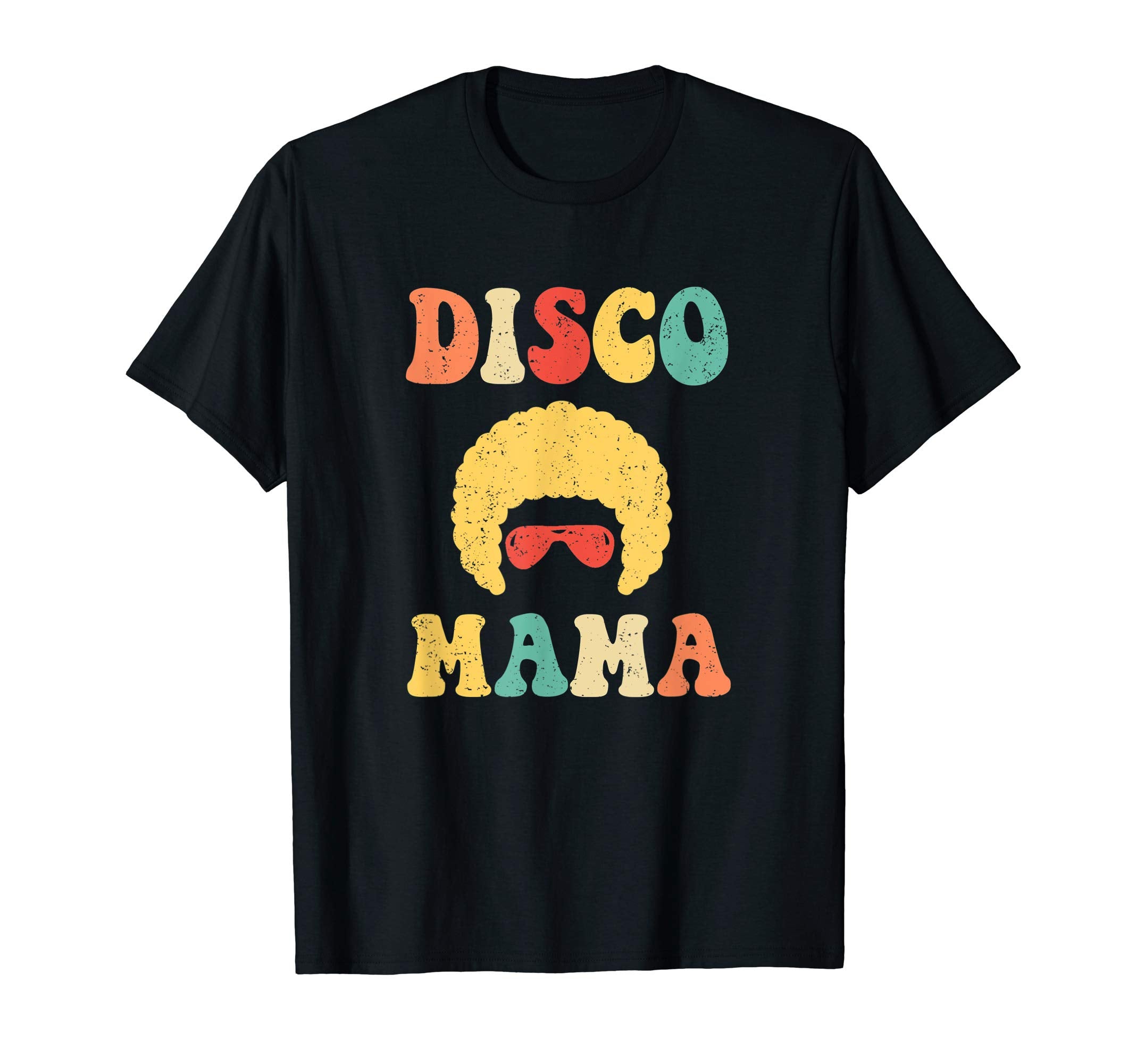 Disco Mama 1970S Disco T-Shirt - Unique Graphic Unisex - T-Shirt, Sweatshirt, Hoodie