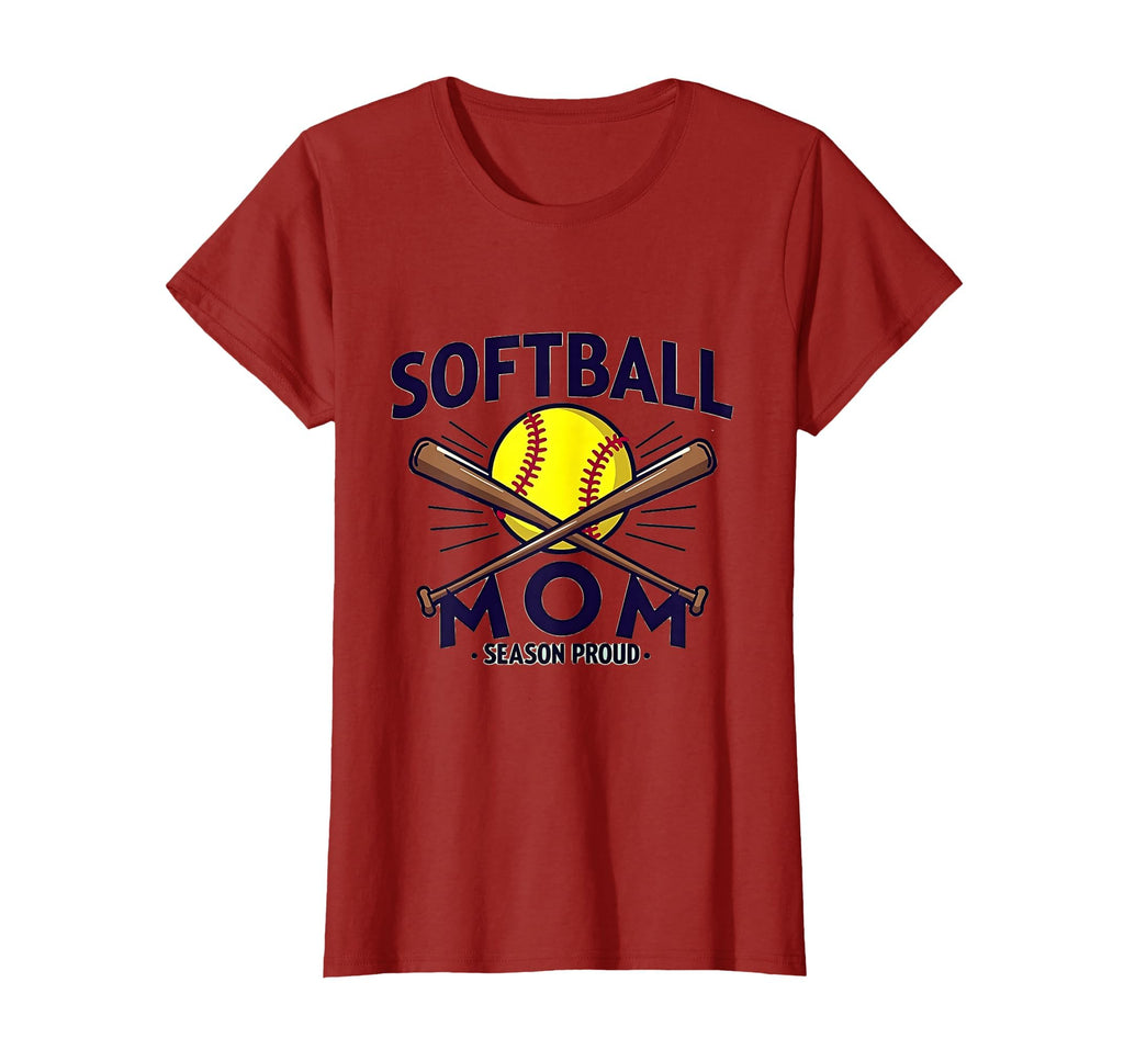 Softball Mom Season Proud Baseball T-Shirt - Fun Novelty Design Unisex - T-Shirt, Sweatshirt, Hoodie