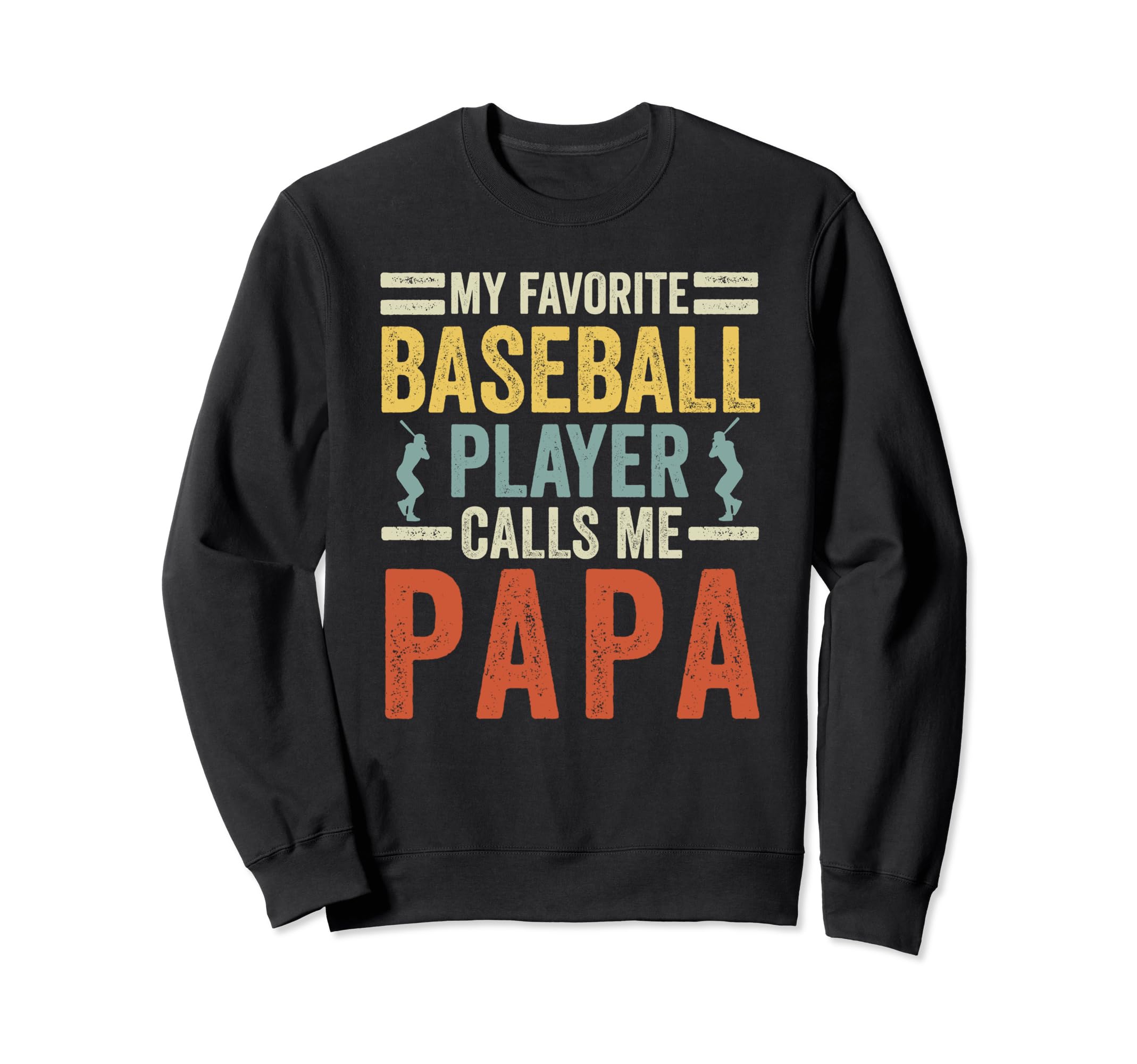 My Favorite Baseball Player Calls Me Sweatshirt - Graphic Print Men Women - T-Shirt, Sweatshirt, Hoodie
