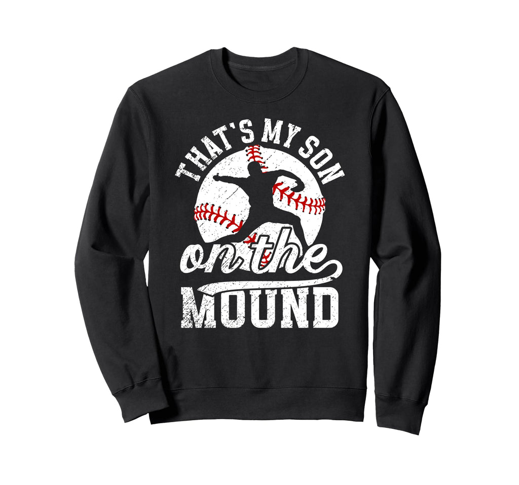 Thats My Son Baseball Pitcher Mom Sweatshirt - Minimalist Print for Adults - T-Shirt, Sweatshirt, Hoodie