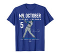 Mr October Freddie Freeman Los T-Shirt - Aesthetic Graphic for Adults - T-Shirt, Sweatshirt, Hoodie