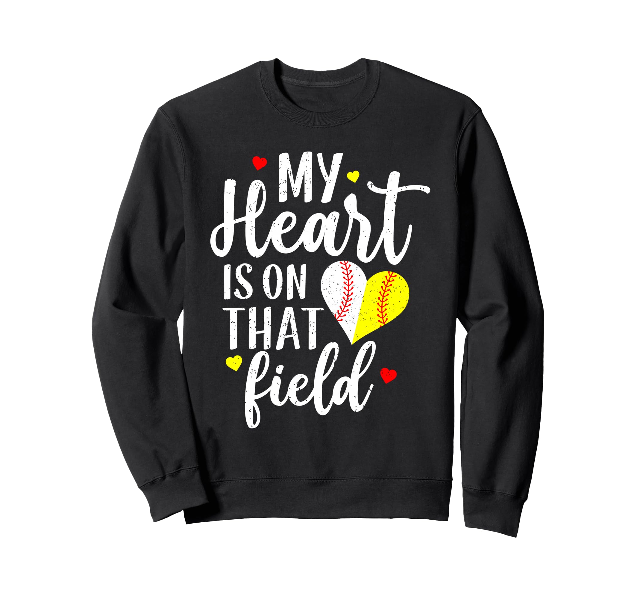 My Heart Is That Field Baseball Sweatshirt - Fun Novelty Design Unisex - T-Shirt, Sweatshirt, Hoodie