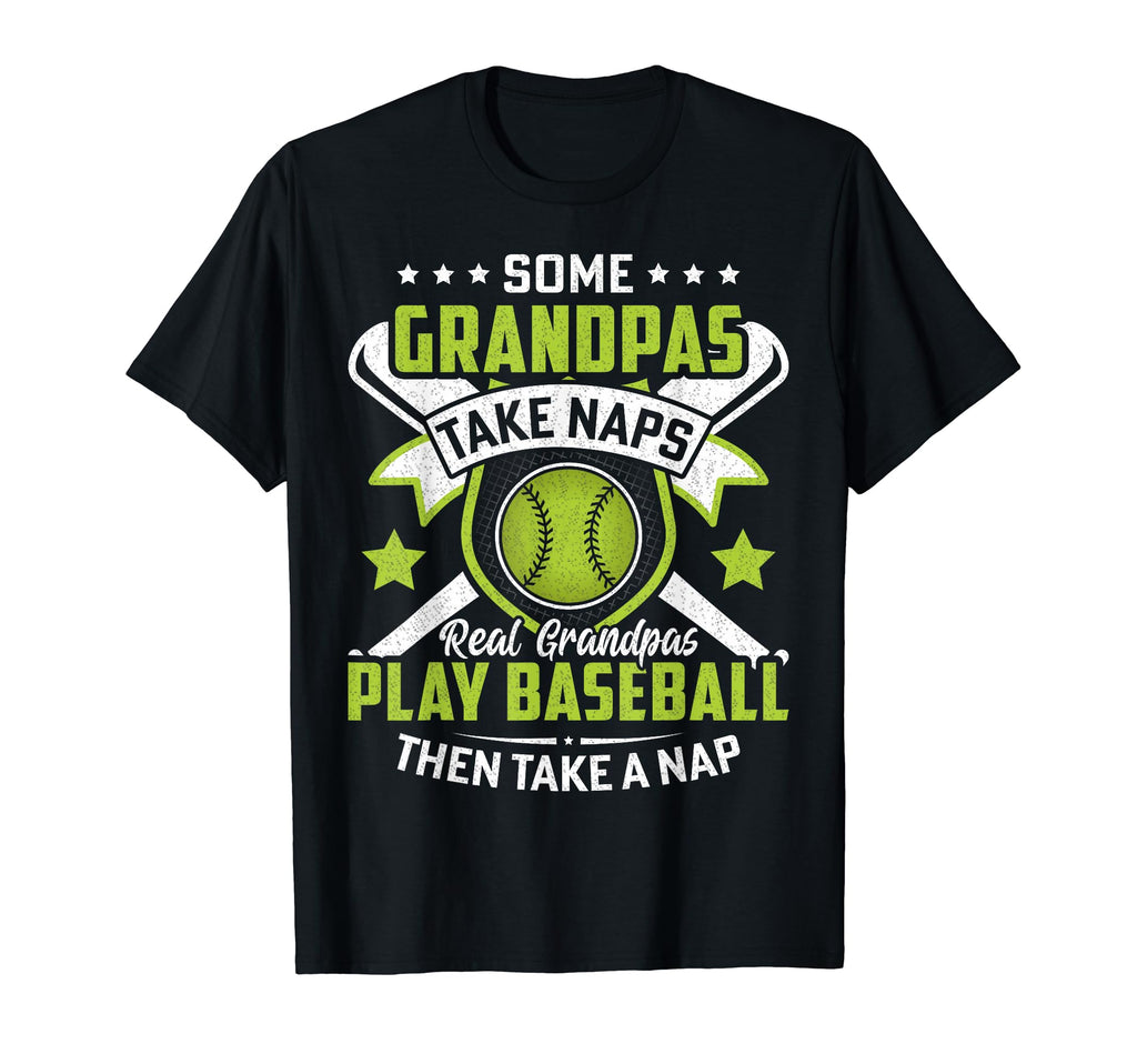 Some Grandpas Take Naps Funny Grandpa T-Shirt - Custom Art Print Men Women - T-Shirt, Sweatshirt, Hoodie
