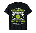 Some Grandpas Take Naps Funny Grandpa T-Shirt - Custom Art Print Men Women - T-Shirt, Sweatshirt, Hoodie