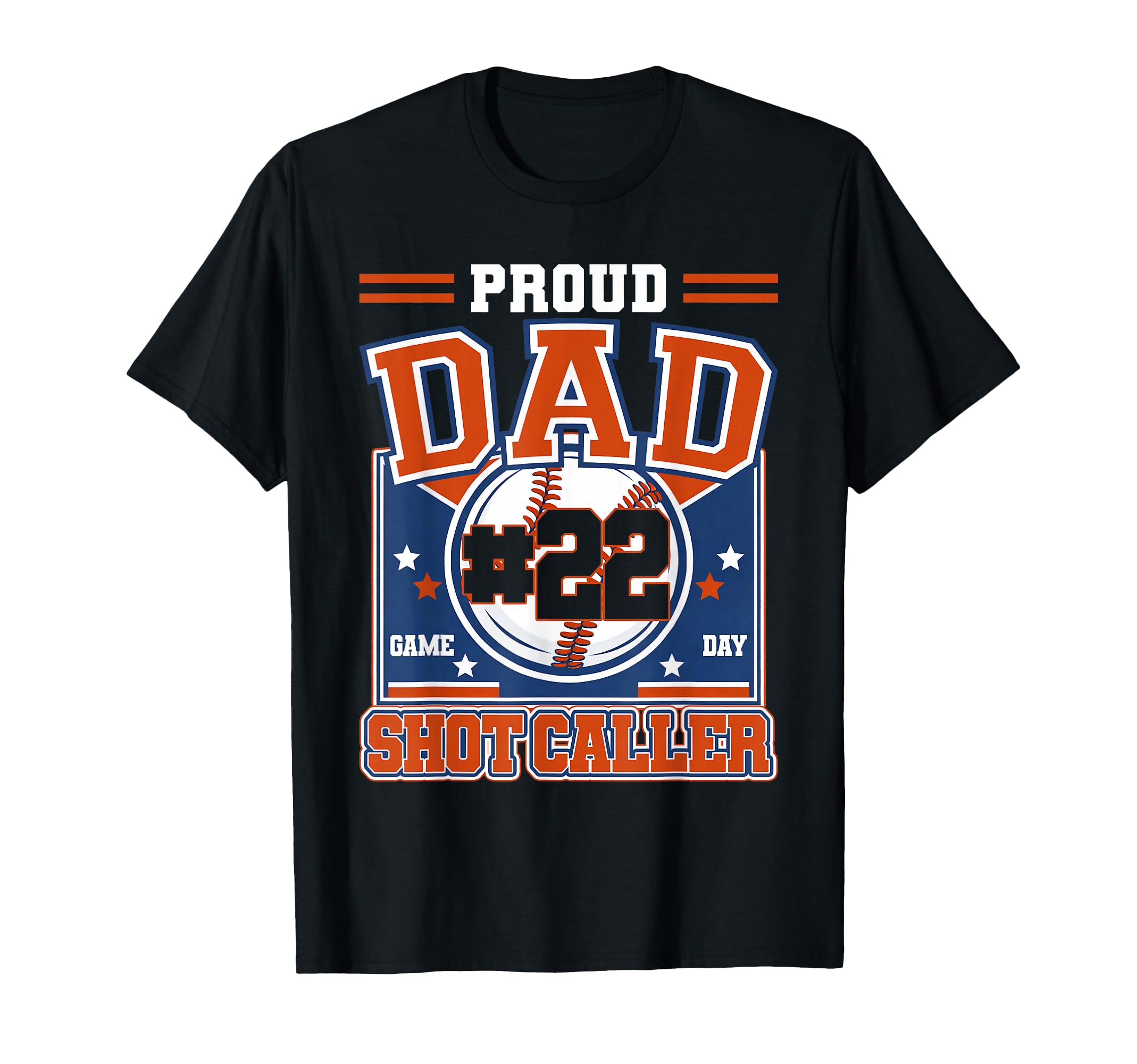 Proud Dad Baseball Player Number 22 Game T-Shirt - Trendy Graphic Unisex - T-Shirt, Sweatshirt, Hoodie