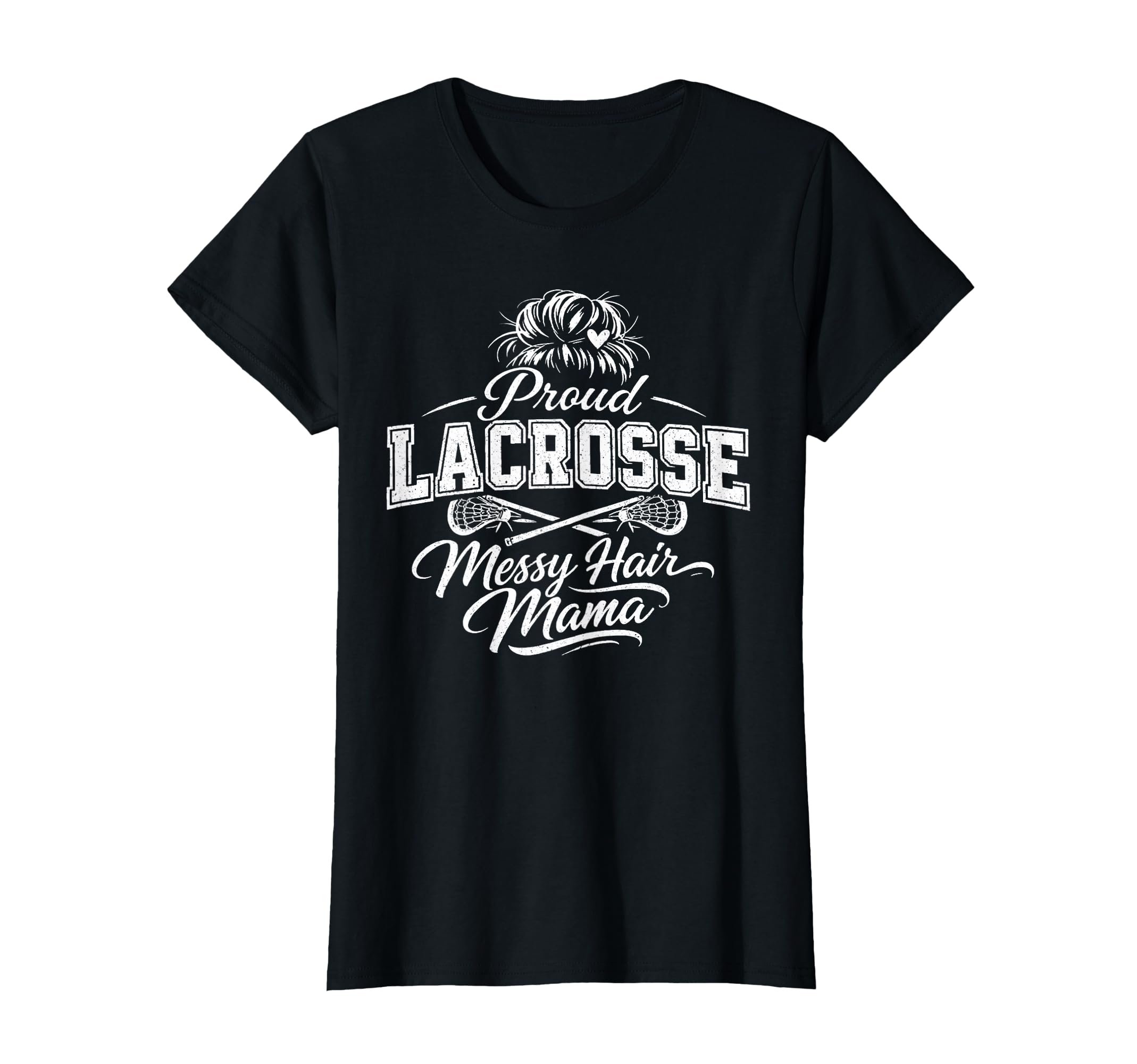 Lacrosse Mama Pride Messy Bun Game T-Shirt - Minimalist Print for Adults - T-Shirt, Sweatshirt, Hoodie