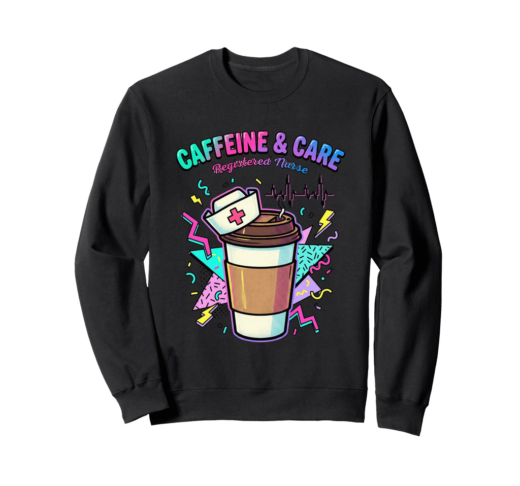 90S Nurse Coffee Lover Gift Sweatshirt - Aesthetic Graphic Unisex - T-Shirt, Sweatshirt, Hoodie