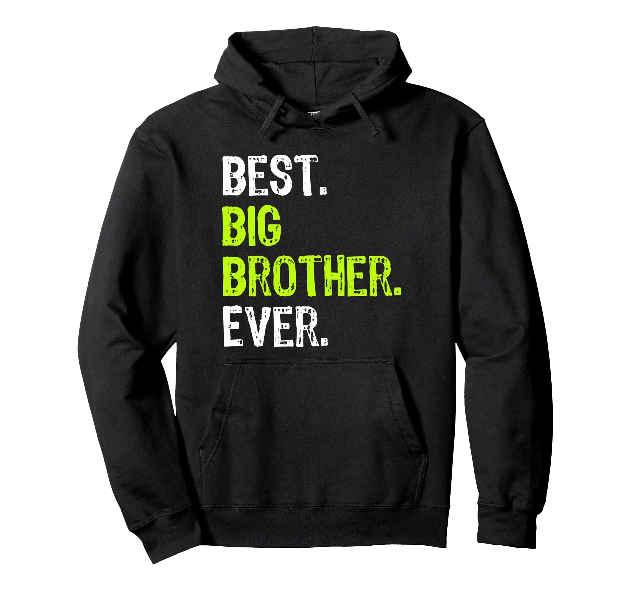Best Big Brother Ever Teenager Older Hoodie - Aesthetic Graphic Unisex - T-Shirt, Sweatshirt, Hoodie