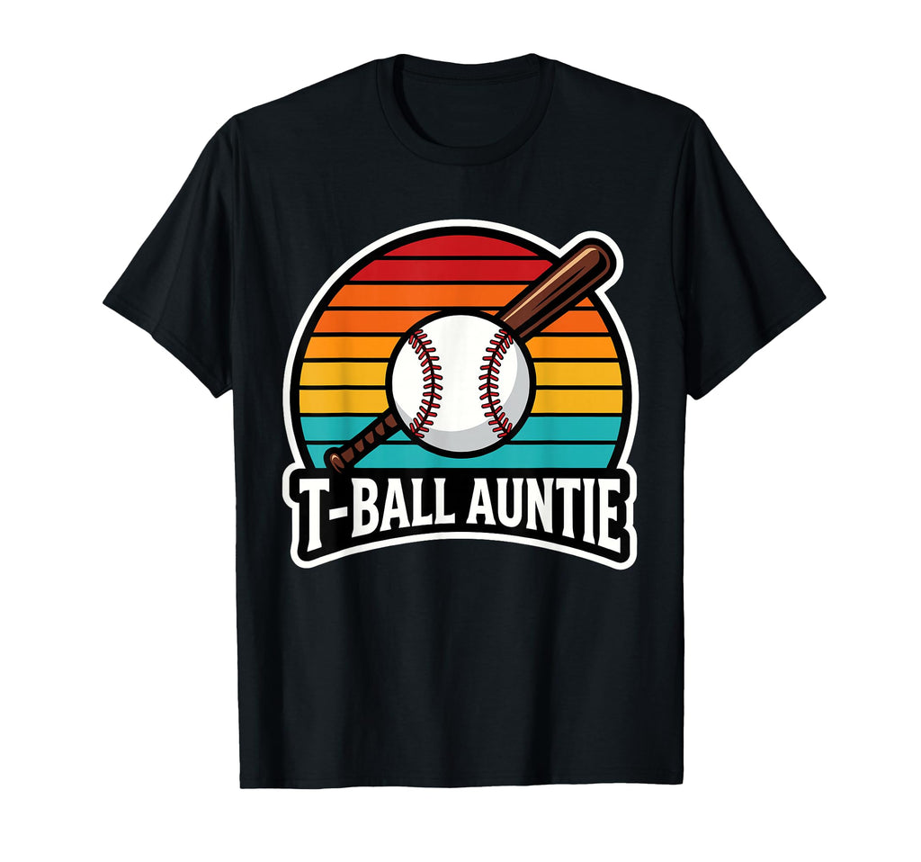 Funny T Ball Auntie Softball Ball T T-Shirt - Unique Graphic Men Women - T-Shirt, Sweatshirt, Hoodie