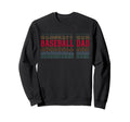 Baseball Dad Funny Layered Text Sweatshirt - Trendy Graphic for Adults - T-Shirt, Sweatshirt, Hoodie