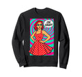 Pop Art Psychedelic 50S 60S Nostalgia Sweatshirt - Graphic Print Men Women - T-Shirt, Sweatshirt, Hoodie