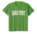 Dana Point Ca California Usa Sports Varsity T-Shirt - Unique Graphic Unisex - T-Shirt, Sweatshirt, Hoodie