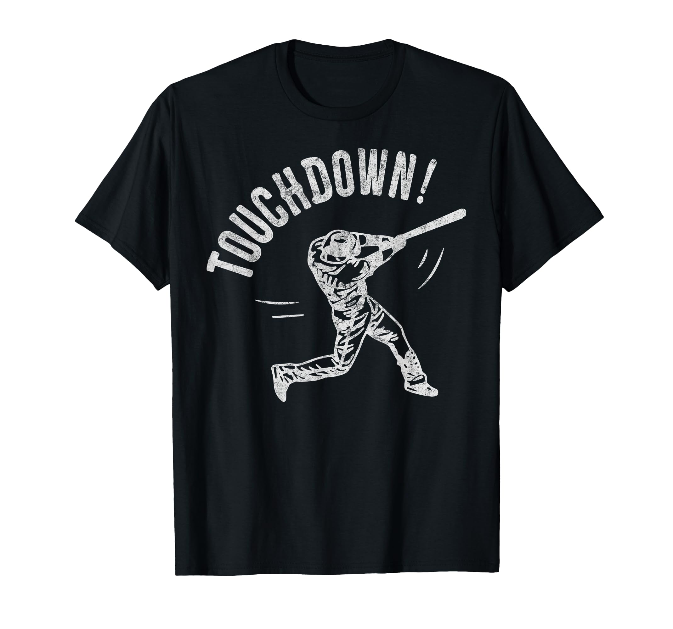 Baseball Football Joke Touchdown Funny T-Shirt - Unique Graphic for Adults - T-Shirt, Sweatshirt, Hoodie