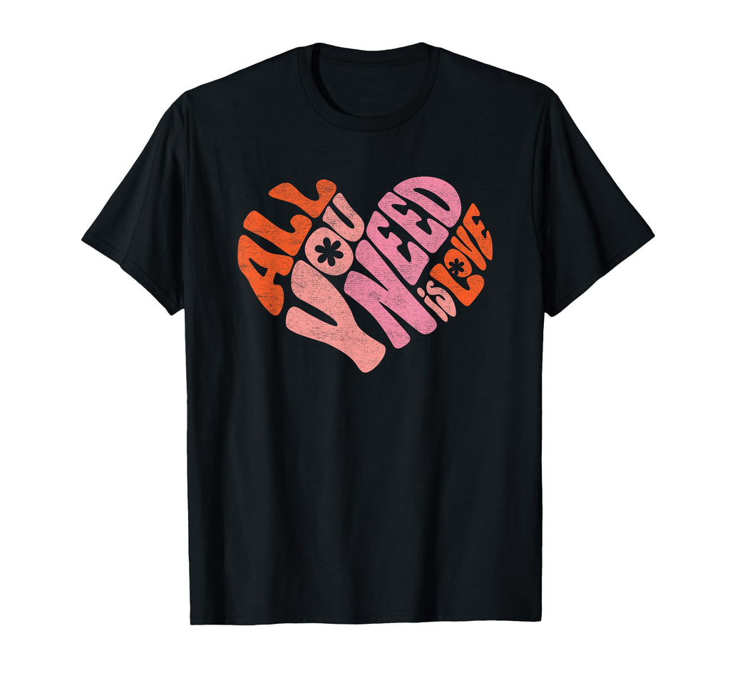 Womens All You Need Is Love Groovy T-Shirt - Fun Novelty Design Unisex - T-Shirt, Sweatshirt, Hoodie
