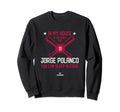 My House Jorge Polanco Funny Sweatshirt - Aesthetic Graphic Men Women - T-Shirt, Sweatshirt, Hoodie