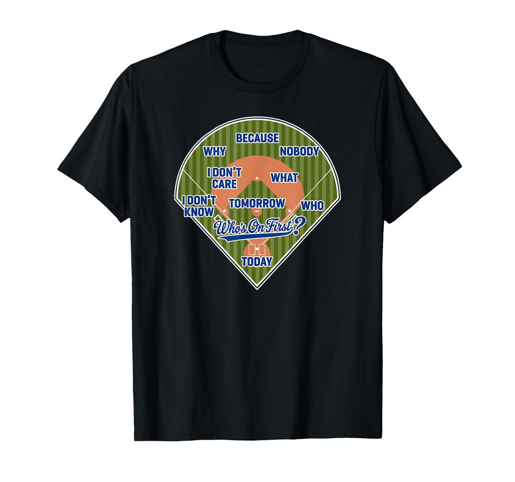 Whos First Baseball Reference La Blue T-Shirt - Unique Graphic Men Women - T-Shirt, Sweatshirt, Hoodie
