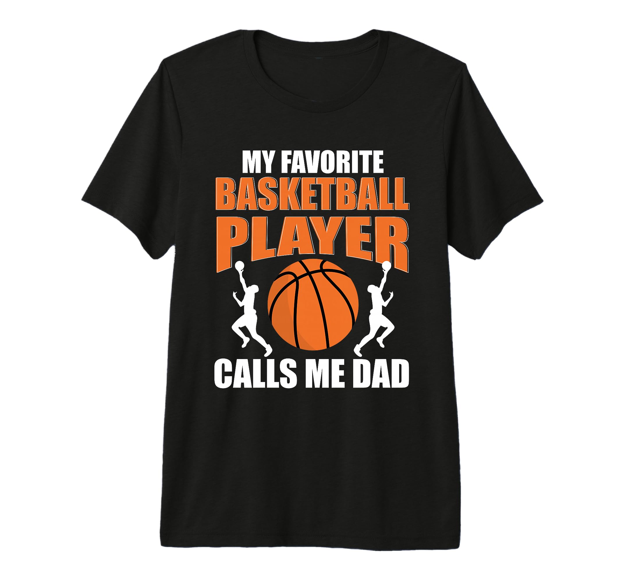 Fathers Day Basketball Dad Game Day T-Shirt - Casual Everyday Wear Unisex - T-Shirt, Sweatshirt, Hoodie