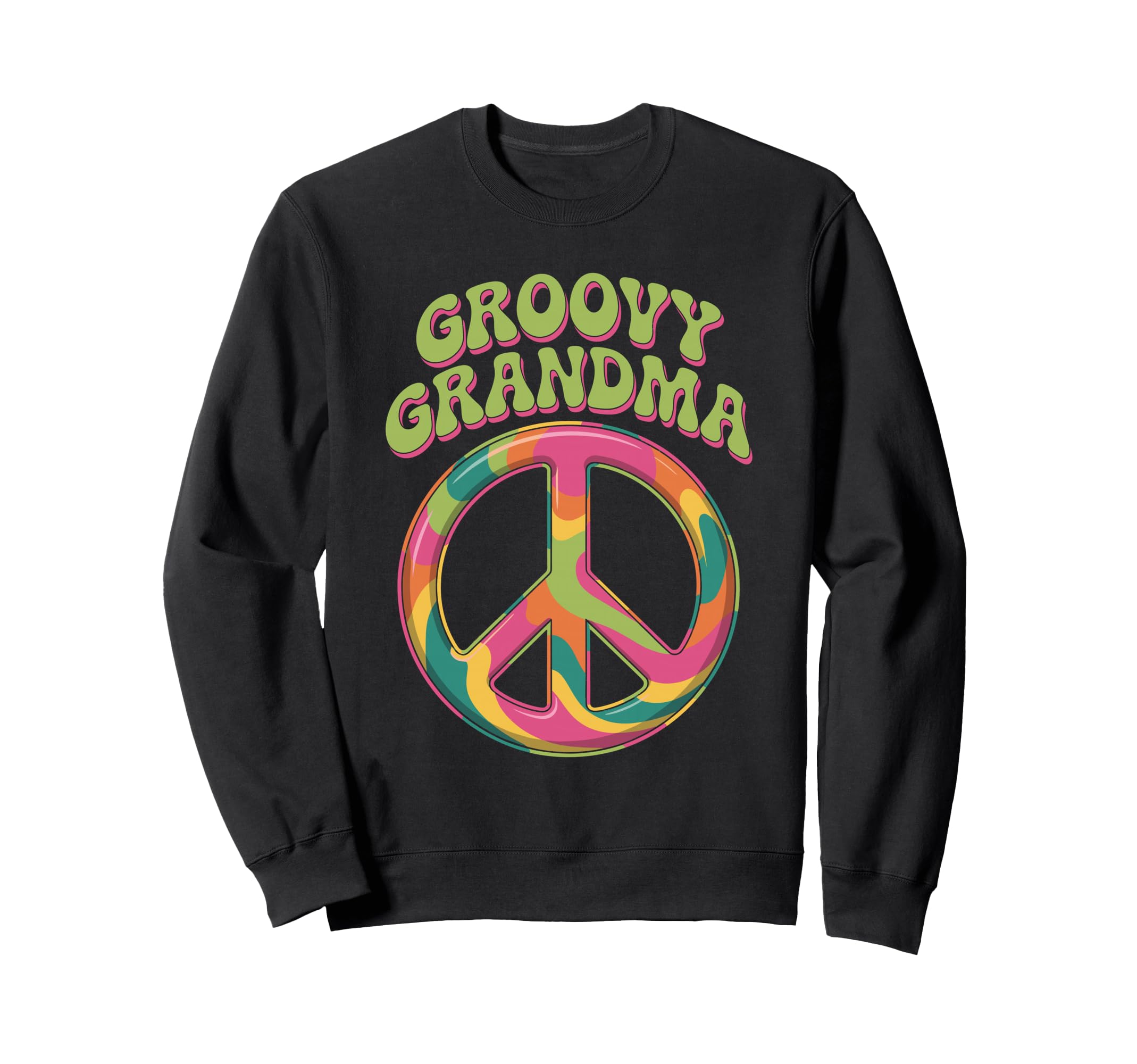 Groovy Grandma Rainbow Peace Sweatshirt - Casual Everyday Wear Men Women - T-Shirt, Sweatshirt, Hoodie