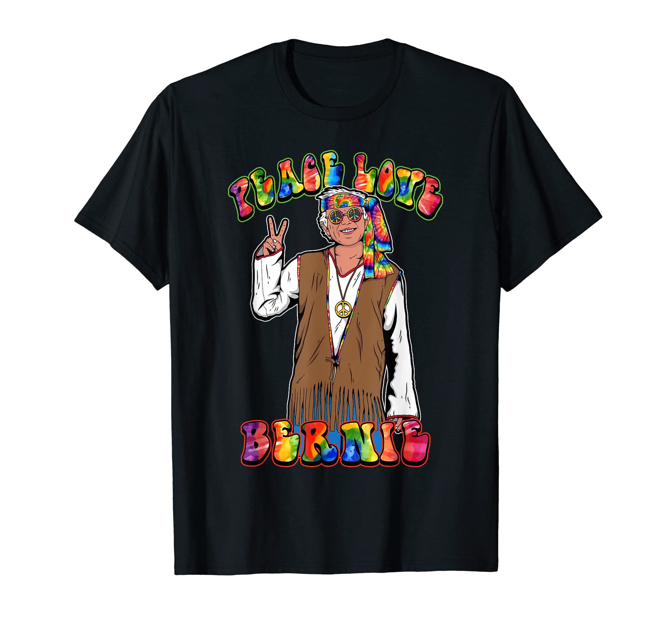 Bernie Sanders Peace Love Bernie T-Shirt - Streetwear Style Men Women - T-Shirt, Sweatshirt, Hoodie