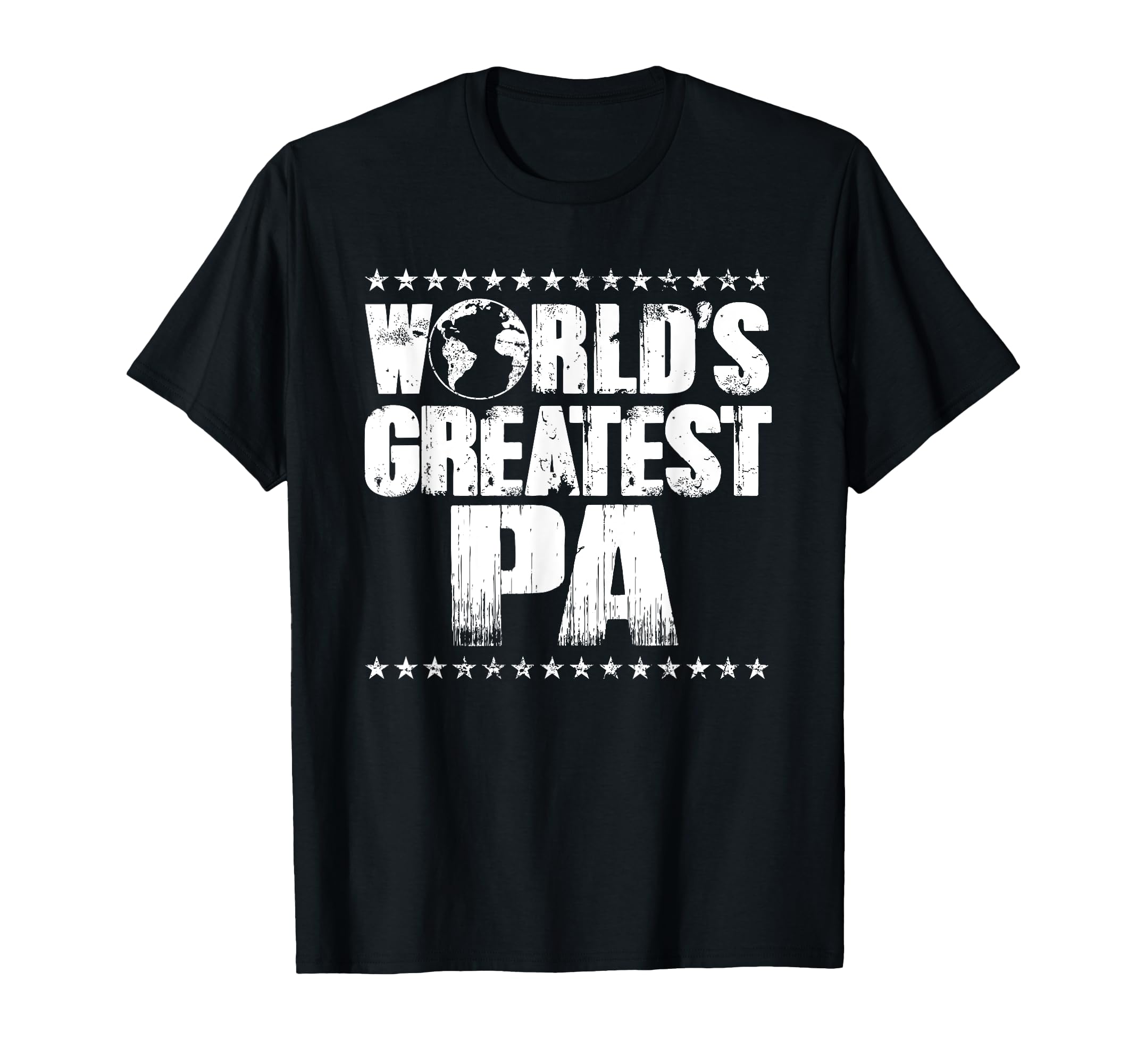 Worlds Greatest Pa Best Ever Award Gift T-Shirt - Streetwear Style Unisex - T-Shirt, Sweatshirt, Hoodie