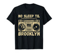 No Sleep Til Brooklyn Boombox T-Shirt - Casual Everyday Wear Men Women - T-Shirt, Sweatshirt, Hoodie