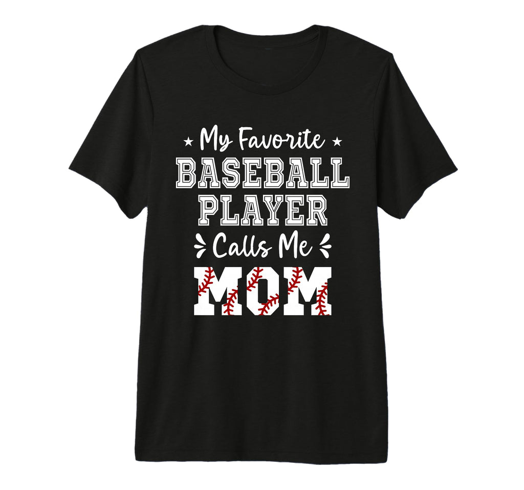My Favorite Baseball Player Calls T-Shirt - Aesthetic Graphic for Adults - T-Shirt, Sweatshirt, Hoodie