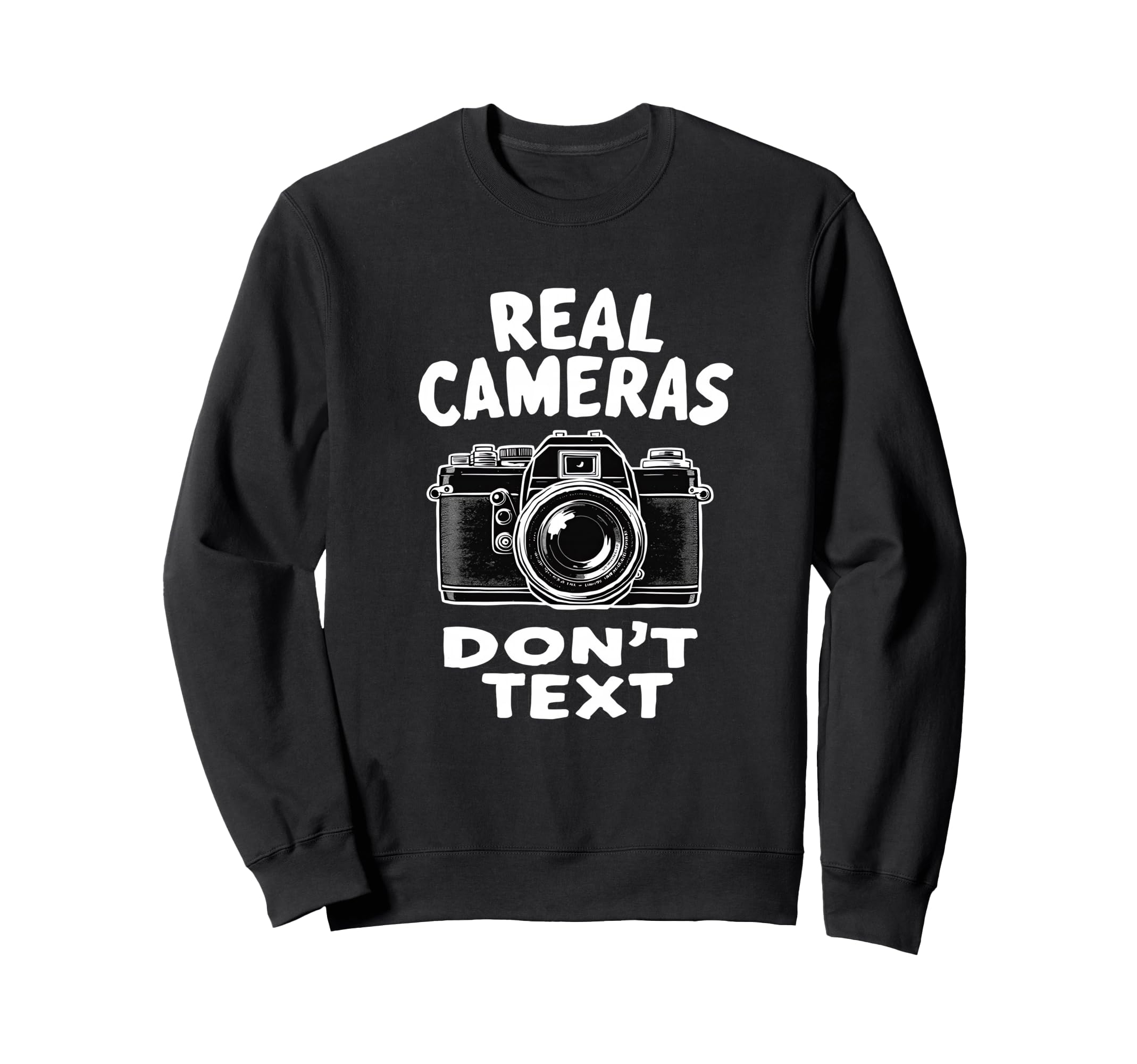 Photography Lover Dont Text Sweatshirt - Custom Art Print for Adults - T-Shirt, Sweatshirt, Hoodie