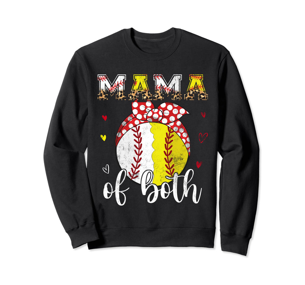 Mama Both Baseball Softball Sweatshirt - Fun Novelty Design Men Women - T-Shirt, Sweatshirt, Hoodie