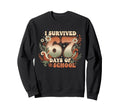 I Survived 67 Days School Six Sweatshirt - Novelty Apparel for Adults - T-Shirt, Sweatshirt, Hoodie