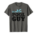 Pool Guy Funny Swimming Him T-Shirt - Novelty Apparel Unisex - T-Shirt, Sweatshirt, Hoodie