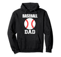 Baseball Dad Funny Baseball Player Dad Hoodie - Graphic Print Unisex - T-Shirt, Sweatshirt, Hoodie